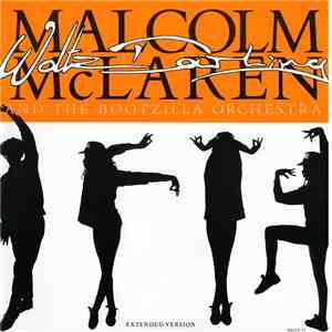 Malcolm McLaren And The Bootzilla Orchestra - Waltz Darling