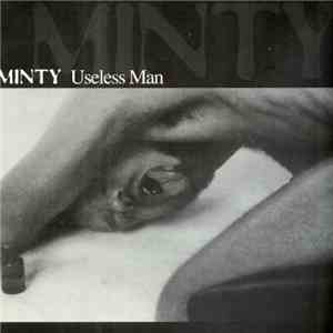 Minty - Useless Man