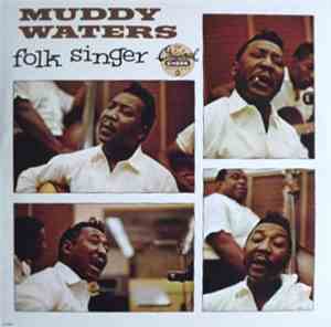 Muddy Waters - Folk Singer