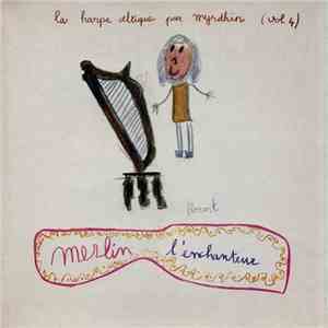 Myrdhin - La Harpe Celtique (Vol 4) (Merlin L'enchanteur)