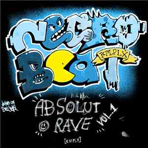 Negrobeat - Absolut Rave Vol. 1