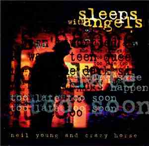 Neil Young And Crazy Horse - Sleeps With Angels