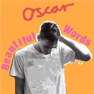 Oscar  - Beautiful Words
