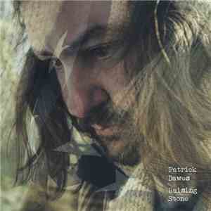 Patrick Dawes - Raising Stone
