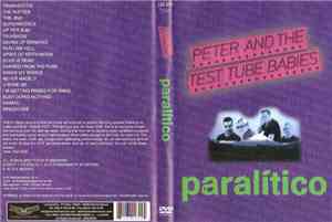 Peter And The Test Tube Babies - Paralítico