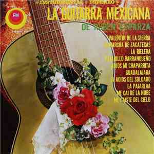 Ruben Esparza - La Guitarra Mexicana De Ruben Esparza