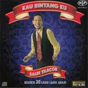 Salih Yaacob - Kau Bintang Ku - Koleksi 30 Lagu-lagu Abadi