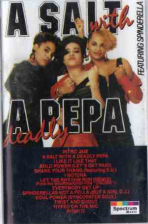 Salt 'N' Pepa - A Salt With A Deadly Pepa