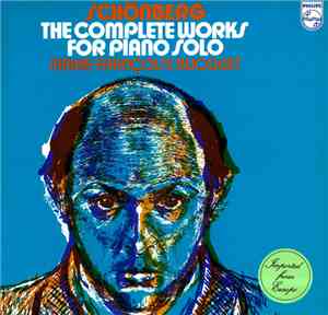 Schönberg / Marie-Françoise Bucquet - The Complete Works For Piano Solo
