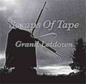 Scraps Of Tape - Grand Letdown