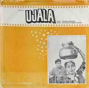 Shankar Jaikishan, Shailendra & Hasrat Jaipuri - Ujala