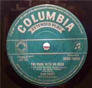 Slim Dusty With The Bushlanders - The Pubs With No Beer
