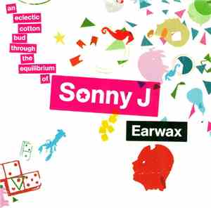 Sonny J - Earwax