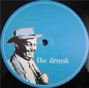 The Drunk - Re-Edits