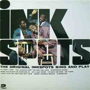 The Ink Spots - The Original Inkspots Sing And Play