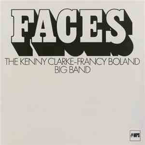 The Kenny Clarke - Francy Boland Big Band - Faces