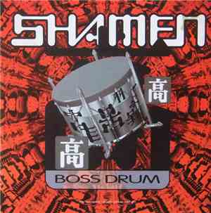 The Shamen - Boss Drum