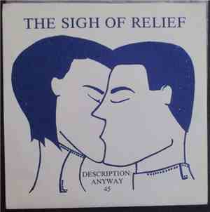 The Sigh Of Relief - Description