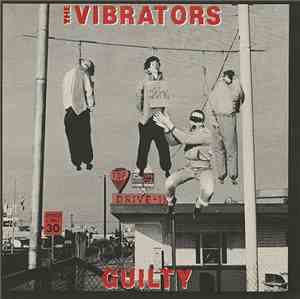 The Vibrators - Guilty