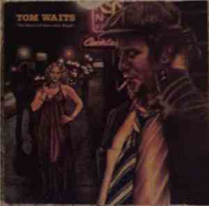 Tom Waits - The Heart Of Saturday Night