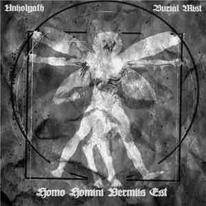 Unholyath / Burial Mist - Homo Homini Vermiis Est