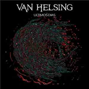Van Helsing - Ultimos Dias