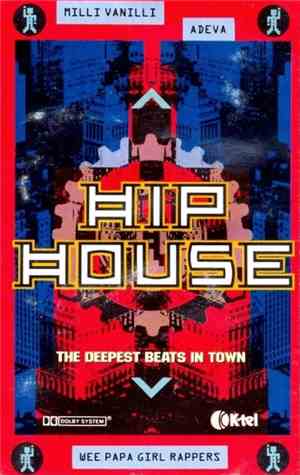 Various - Hip House - The Deepest Beats In Town