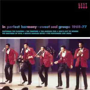 Various - In Perfect Harmony - Sweet Soul Groups 1968-77