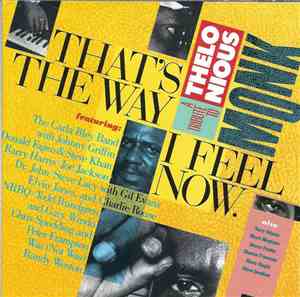 Various - That's The Way I Feel Now - A Tribute To Thelonious Monk
