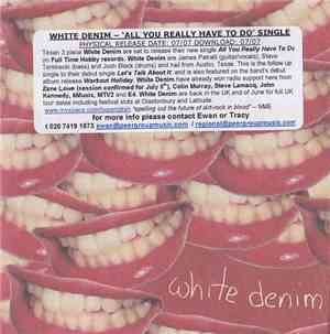 White Denim - All You Really Have To Do