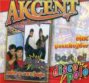 Akcent - Mix Przebojów
