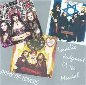 Army Of Lovers - Israelic Judgment Of The Messiah