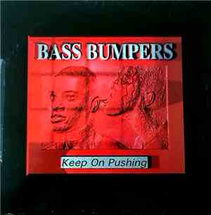 Bass Bumpers - Keep On Pushing