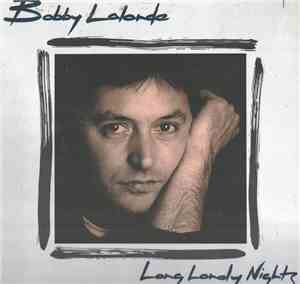 Bobby Lalonde - Long Lonely Nights