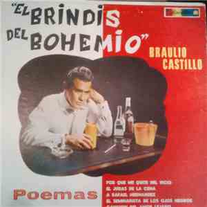 Braulio Castillo - El Brindis del Bohemio