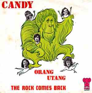 Candy  - Orang-Utang / The Rock Comes Back