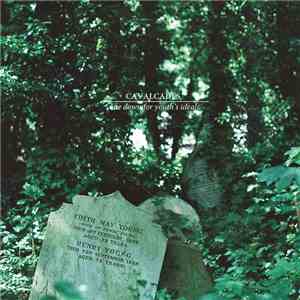 Cavalcades - One Down For Youth's Ideals