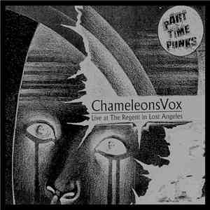 ChameleonsVox - Live At The Regent In Lost Angeles