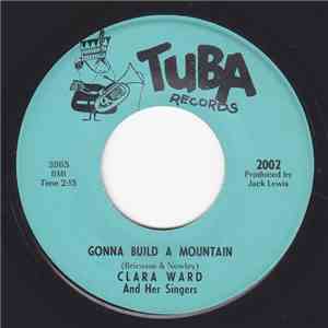 Clara Ward And Her Singers - Gonna Build A Mountain
