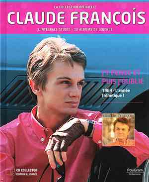 Claude François - J'y Pense Et Puis J'oublie