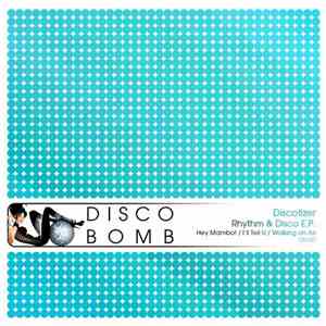 Discotizer  - Rhythm & Disco E.P.