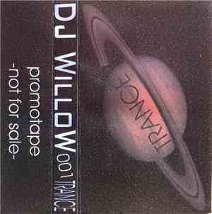 DJ Willow - 001 Trance