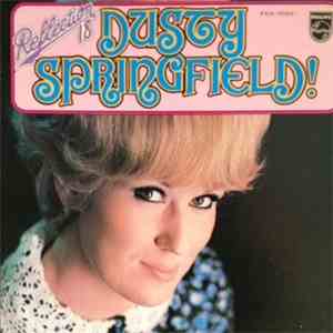 Dusty Springfield - Reflection 18 - Dusty Springfield!