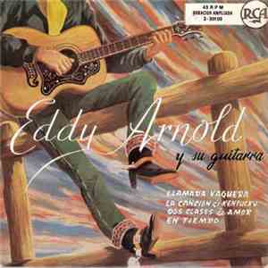 Eddy Arnold - The Cattle Call / The Kentuckian Song / In Time / Two Kinds O ...