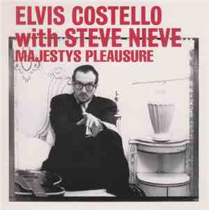 Elvis Costello With Steve Nieve - Majestys Pleausure