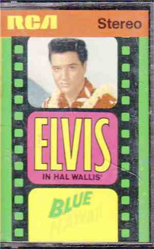Elvis Presley - In Hal Wallis' Blue Hawaii