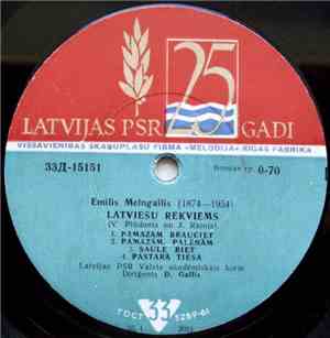 Emīlis Melngailis - Latviešu Rekviēms / Daba Un Dvēsle / Sirds Tik Grūta ...