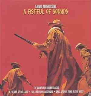 Ennio Morricone - A Fistful Of Sounds