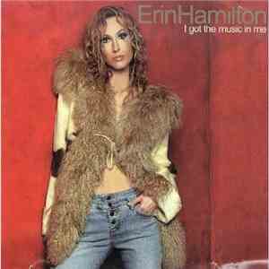Erin Hamilton - I Got The Music In Me
