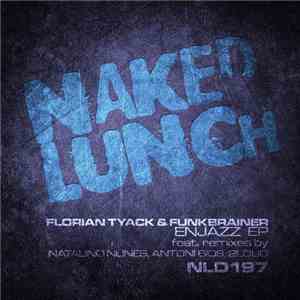 Florian Tyack & Funkbrainer - Enjazz EP